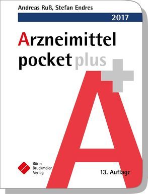 Arzneimittel pocket plus 2017 von Endres,  Stefan, Ruß,  Andreas
