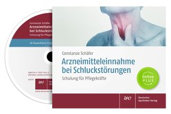 Arzneimitteleinnahme bei Schluckstörungen von Schäfer,  Constanze