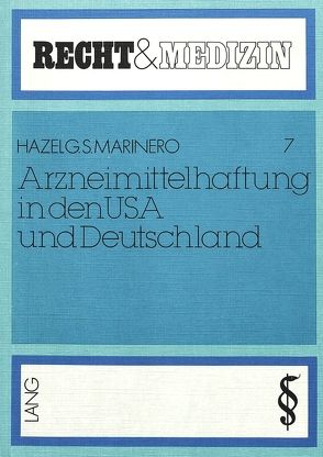 Arzneimittelhaftung in den USA und Deutschland von Marinero,  Hazel G.S.