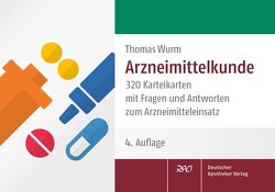 Arzneimittelkunde von Wurm,  Thomas