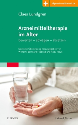 Arzneimitteltherapie im Alter von Kubens,  Philipp, Lundgren,  Claes, Maun,  Andy, Niebling,  Wilhelm-Bernhard
