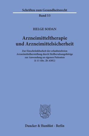 Arzneimitteltherapie und Arzneimittelsicherheit. von Sodan,  Helge