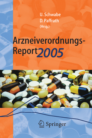 Arzneiverordnungs-Report 2005 von Paffrath,  Dieter, Schwabe,  Ulrich