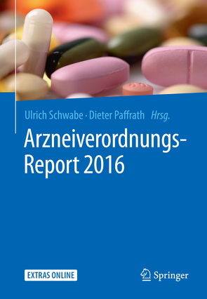 Arzneiverordnungs-Report 2016 von Paffrath,  Dieter, Schwabe,  Ulrich