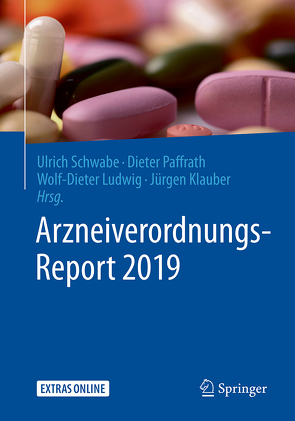Arzneiverordnungs-Report 2019 von Klauber,  Jürgen, Ludwig,  Wolf-Dieter, Paffrath,  Dieter, Schwabe,  Ulrich