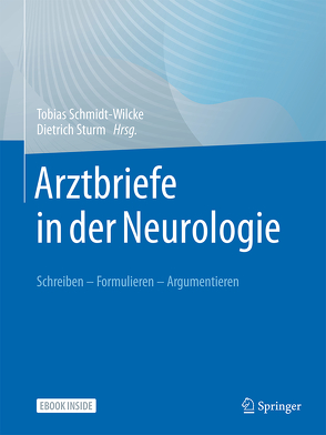 Arztbriefe in der Neurologie von Schmidt-Wilcke,  Tobias, Sturm,  Dietrich