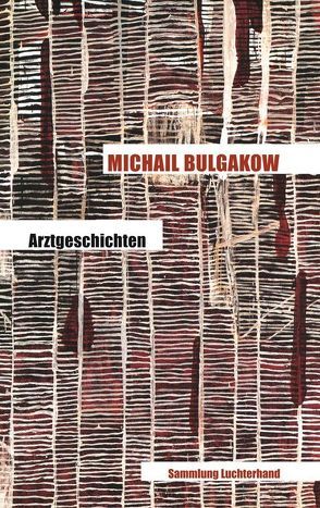 Arztgeschichten von Bulgakow,  Michail, Reschke,  Thomas