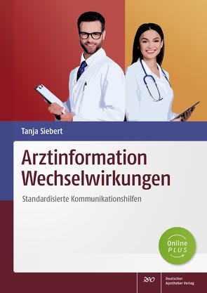 Arztinformation Wechselwirkungen von Siebert,  Tanja