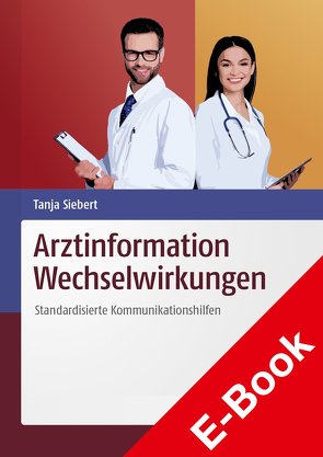 Arztinformation Wechselwirkungen von Siebert,  Tanja