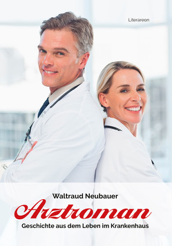 Arztroman von Neubauer,  Waltraud