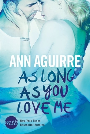As Long As You Love Me von Aguirre,  Ann, Ramm,  Gabriele