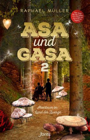 Asa und Gasa 2 von Bauermann,  Susanne, Müller,  Raphael