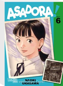 Asadora! 6 von Tsuji,  Miyuki, Urasawa,  Naoki
