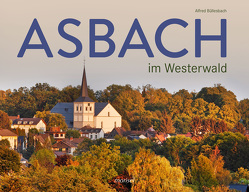 Asbach im Westerwald von Büllesbach,  Alfred