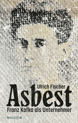 Asbest von Fischer,  Ulrich