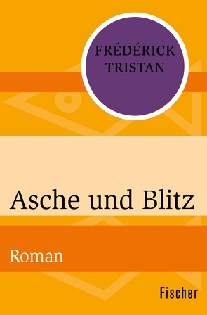 Asche und Blitz von Clerc-Erle,  Widulind, Tristan,  Frédérick