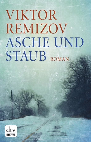 Asche und Staub von Nitschke,  Annelore, Remizov,  Viktor