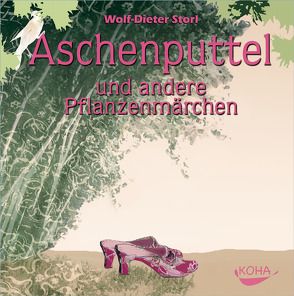 Aschenputtel von Storl,  Wolf-Dieter