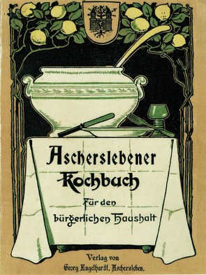 Ascherslebener Kochbuch von Seidel,  Michael