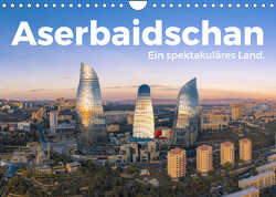 Aserbaidschan – Ein spektakuläres Land. (Wandkalender 2023 DIN A4 quer) von Scott,  M.