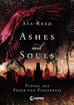 Ashes and Souls (Band 2) – Flügel aus Feuer und Finsternis von Reed,  Ava
