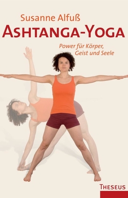 Ashtanga-Yoga von Alfuß,  Susanne