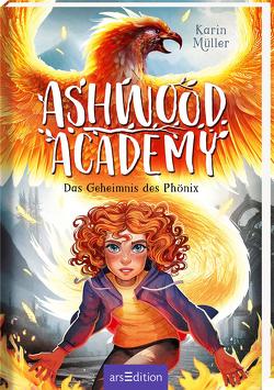 Ashwood Academy – Das Geheimnis des Phönix (Ashwood Academy 2) von Meinzold,  Maximilian, Mueller,  Karin