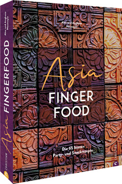 Asia Fingerfood von Neumayer,  Alex und Angkana