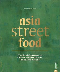 asia street food von Leistner,  Stefan & Heike