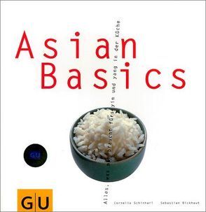 Asian Basics von Dickhaut,  Sebastian, Schinharl,  Cornelia