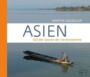 Asien von Vosseler,  Martin