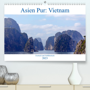 Asien Pur: Vietnam (Premium, hochwertiger DIN A2 Wandkalender 2023, Kunstdruck in Hochglanz) von Kruse,  Joana