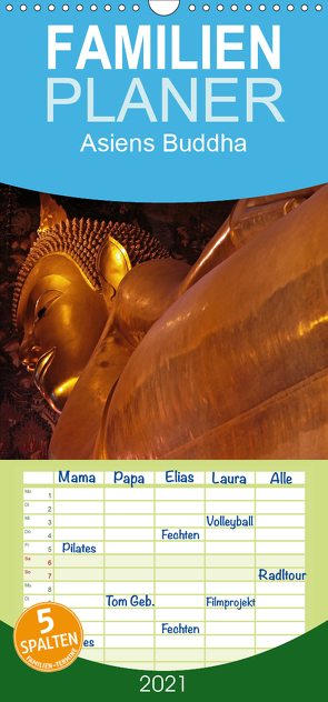 Asiens Buddha – Familienplaner hoch (Wandkalender 2021 , 21 cm x 45 cm, hoch) von G. Zucht,  Peter