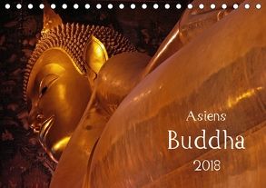 Asiens Buddha (Tischkalender 2018 DIN A5 quer) von G. Zucht,  Peter