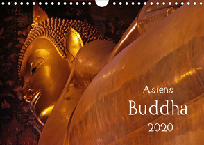 Asiens Buddha (Wandkalender 2020 DIN A4 quer) von G. Zucht,  Peter