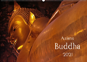 Asiens Buddha (Wandkalender 2021 DIN A2 quer) von G. Zucht,  Peter