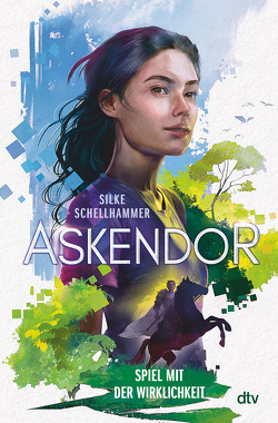 Askendor – Spiel mit der Wirklichkeit von Schellhammer,  Silke