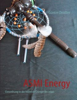 ASMI Energy von Drößler,  Günter