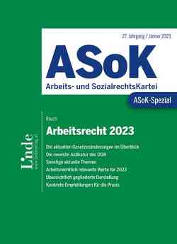 ASoK-Spezial Arbeitsrecht 2023 von Rauch,  Thomas