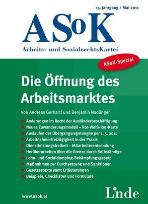 ASoK-Spezial Die Öffnung des Arbeitsmarktes von Gerhartl,  Andreas, Nadlinger,  Benjamin