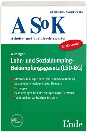 ASoK-Spezial Lohn- und Sozialdumping-Bekämpfungsgesetz (LSD-BG) von Wiesinger,  Christoph