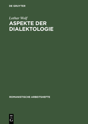 Aspekte der Dialektologie von Wolf,  Lothar