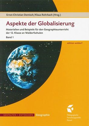 Aspekte der Globalisierung von Demisch,  Ernst Ch, Rohrbach,  Klaus