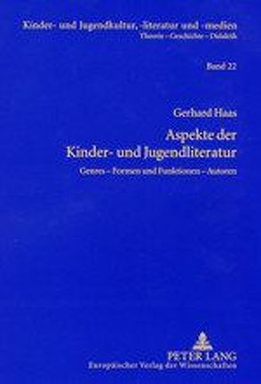 Aspekte der Kinder- und Jugendliteratur von Haas,  Gerhard