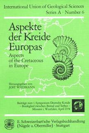 Aspekte der Kreide Europas von Wiedmann,  Jost