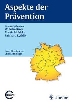 Aspekte der Prävention von Kirch,  Wilhelm, Middeke,  Martin, Rychlik,  Reinhard P. T.