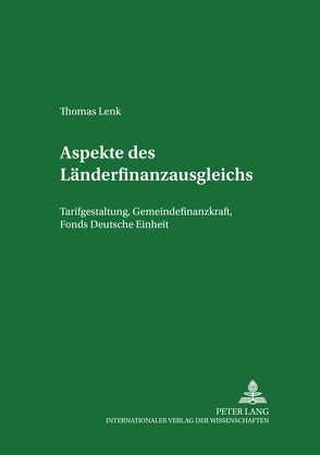 Aspekte des Länderfinanzausgleichs von Lenk,  Thomas