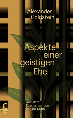 Aspekte einer geistigen Ehe von Goldstein,  Alexander, Kuehn,  Regine, Vassilieva,  Ekaterina