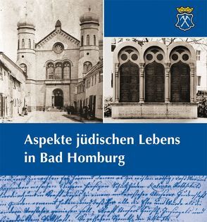 Aspekte jüdischen Lebens in Bad Homburg