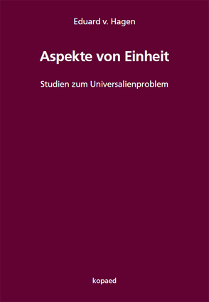 Aspekte von Einheit von v. Hagen,  Eduard